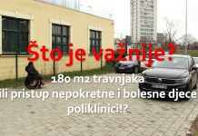 Što je važnije? 180 m² travnjaka ili pristup nepokretne i bolesne djece poliklinici!?
